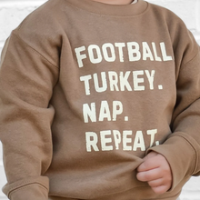 Load image into Gallery viewer, Football Turkey Nap Repeat Crewneck