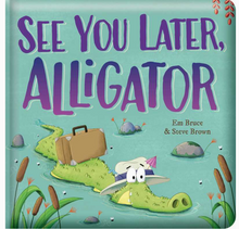 Load image into Gallery viewer, See You Later, Alligator Book