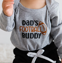 Load image into Gallery viewer, Dad&#39;s Football Buddy Onesie
