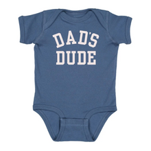 Load image into Gallery viewer, Dad&#39;s Dude Onesie
