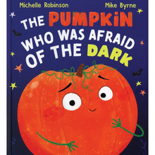 Load image into Gallery viewer, The Pumpkin Who Was Afraid Of The Dark Book
