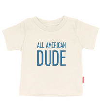 Load image into Gallery viewer, All American Dude Tee
