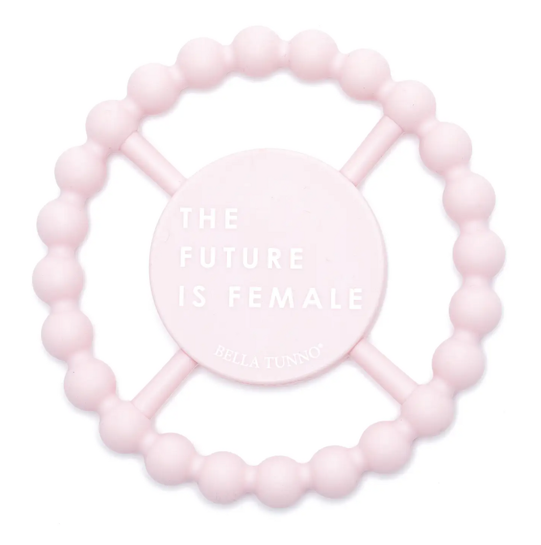 The Future Is Female Teether